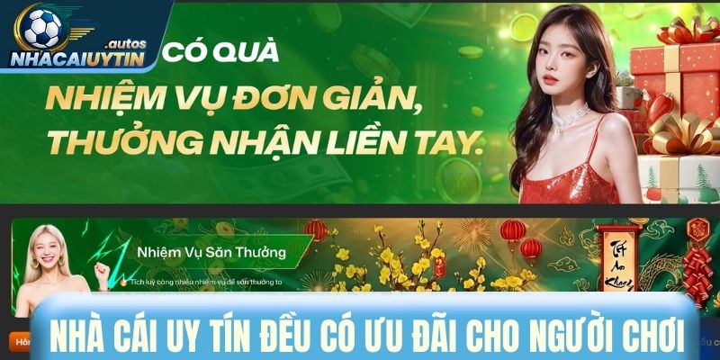 Các nhà cái uy tín đều có ưu đãi cho người chơi