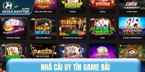 Nhà cái uy tín game bài