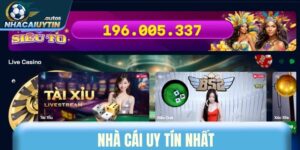 Nhà cái uy tín nhất